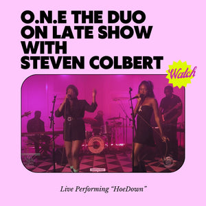 WATCH: O.N.E The Duo Featured on CBS' The Late Show w Steven Colbert (Video)